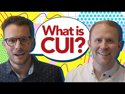 What is CUI?