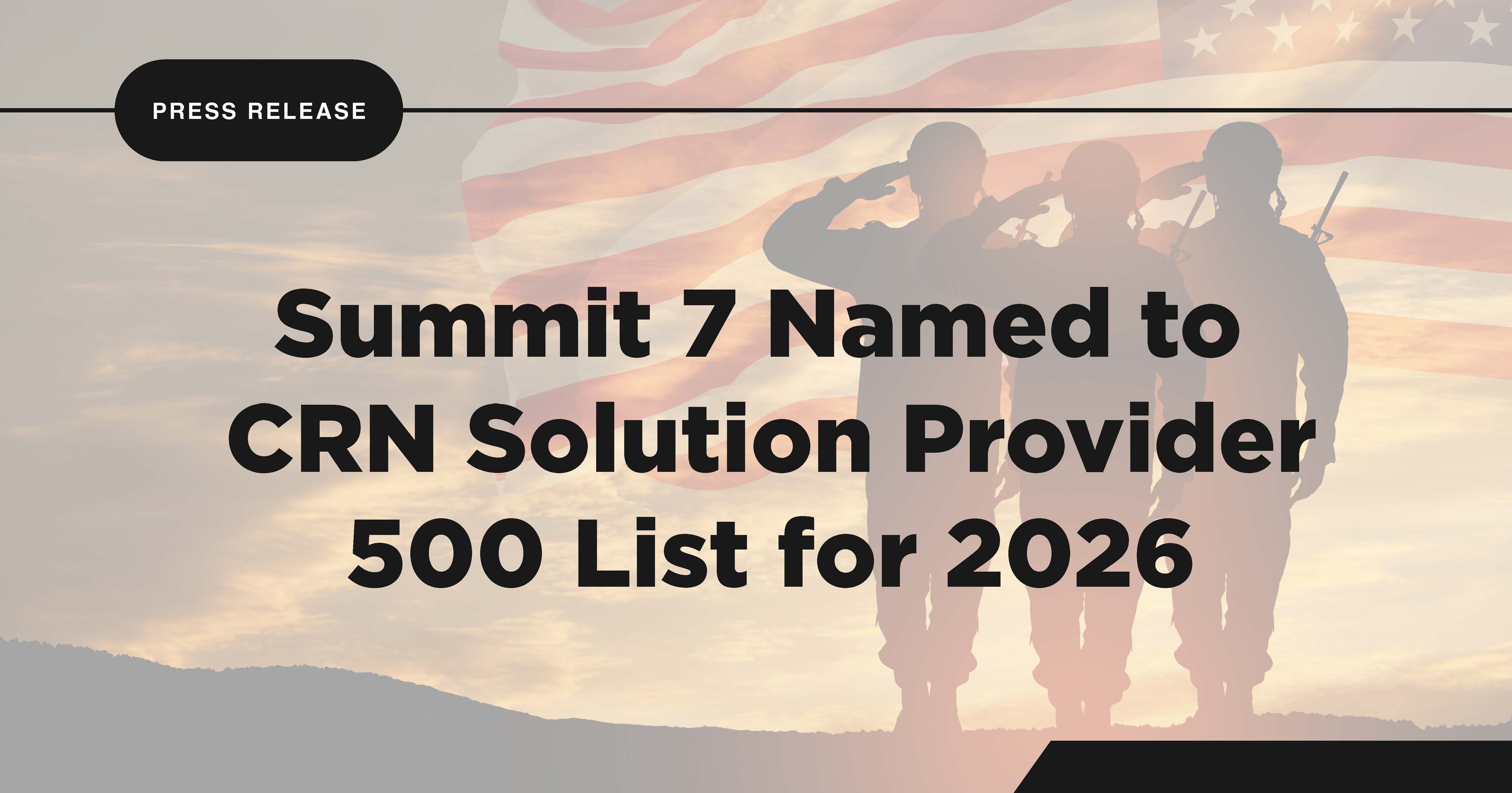 Summit 7 Named to CRN Service Provider 500 List for 2026